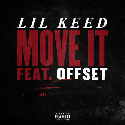 Move It (feat. Offset)/Lil Keed