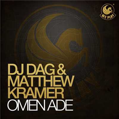 Omen Ade (Join The Tribe Mix)/DJ Dag & Matthew Kramer