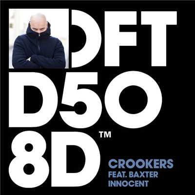 シングル/Innocent (feat. Baxter) [Radio Edit]/Crookers