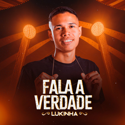 シングル/Fala a Verdade/Lukinha