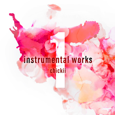instrumental works 1/chickii