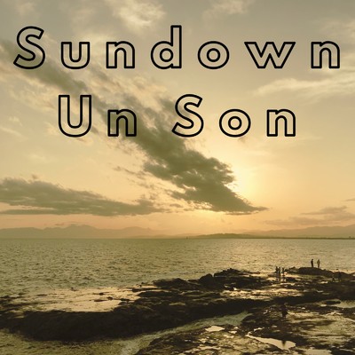 Sundown/Un Son
