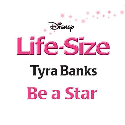 シングル/Be a Star (From ”Life-Size”)/Tyra Banks