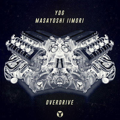 Overdrive/YDG／Masayoshi Iimori