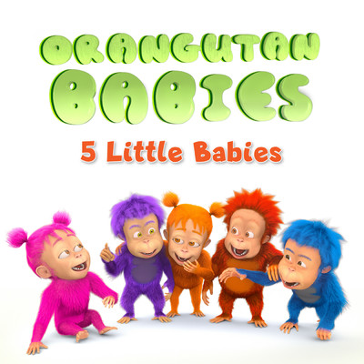 5 Little Babies/Orangutan Babies