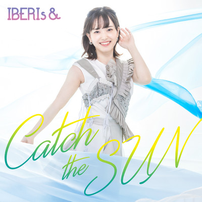 Catch the SUN (Haruka Solo ver.)/IBERIs&