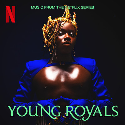 I Wanna Be Someone Who's Loved (from the Netflix Series ”Young Royals”)/Tusse
