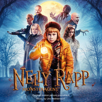 アルバム/Nelly Rapp - Monsteragenten (Original Motion PIcture Soundtrack)/Uno Helmersson