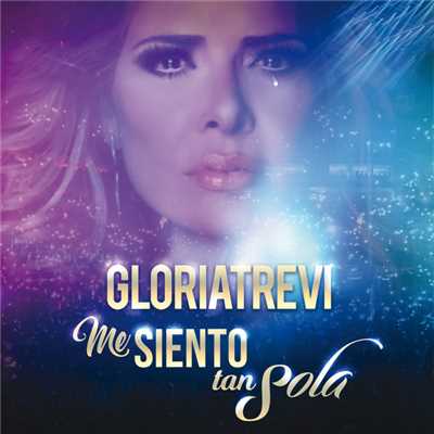 Me Siento Tan Sola (En Vivo)/Gloria Trevi