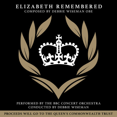 Wiseman: Elizabeth Remembered/デビー・ワイズマン／BBC コンサート・オーケストラ