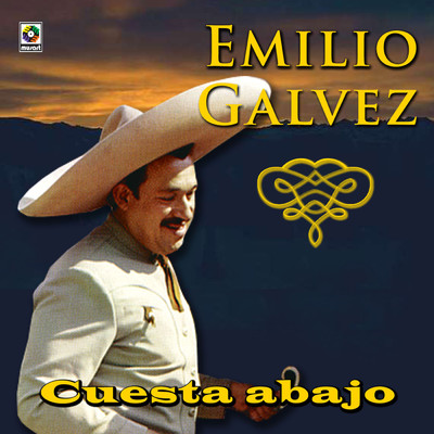 アルバム/Cuesta Abajo/Emilio Galvez