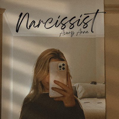 Narcissist/Avery Anna