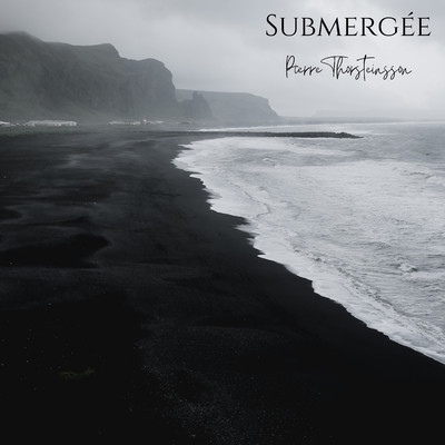 Submergee/Pierre Thorsteinsson