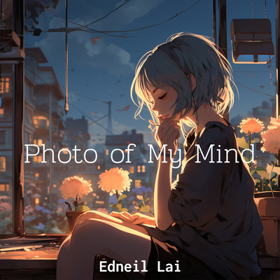 Photo of My Mind/Edneil Lai