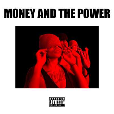 シングル/Money and the Power (feat. Cello & the Wrecking Crew)/Chad