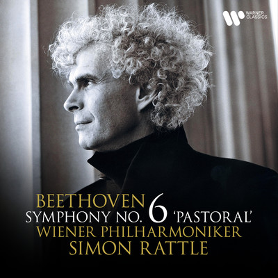 Beethoven: Symphony No. 6, Op. 68 ”Pastoral”/Wiener Philharmoniker & Simon Rattle