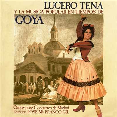 アルバム/Lucero Tena y la musica popular en los tiempos de Goya/Lucero Tena