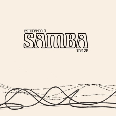アルバム/Estudando o samba/Tom Ze