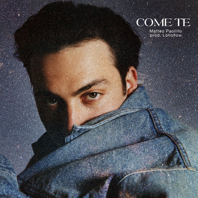 アルバム/COME TE/Matteo Paolillo