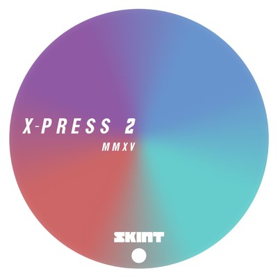 Reign of Drums/X-Press 2