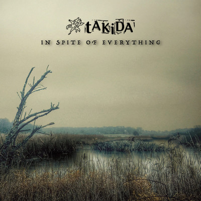 シングル/In Spite of Everything/Takida