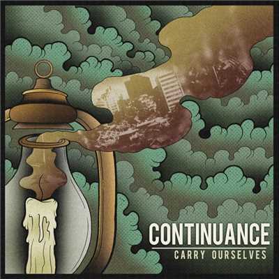Carry Ourselves/Continuance