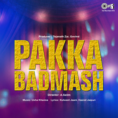 アルバム/Pakka Badmash (Original Motion Picture Soundtrack)/Usha Khanna