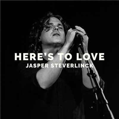 シングル/Here's to Love/Jasper Steverlinck