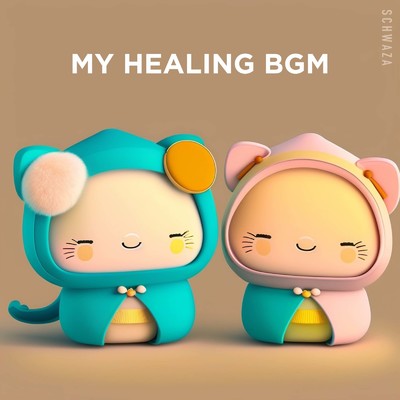 Gentle Galaxy/My Healing BGM & Schwaza