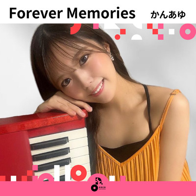 シングル/Forever Memories/かんあゆ