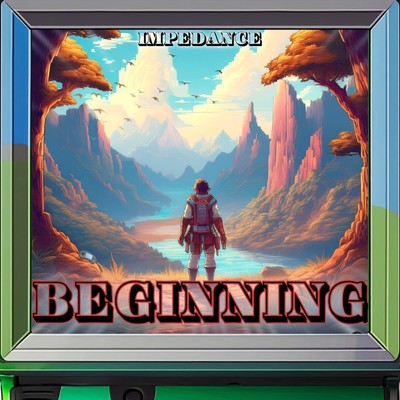 Beginning/Impedance