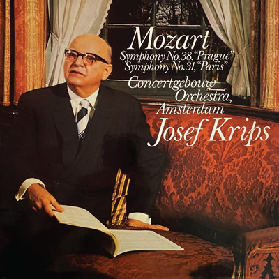 アルバム/Mozart: Symphonies Nos. 38 & 31 (2024 Remaster)/ロイヤル・コンセルトヘボウ管弦楽団／ヨーゼフ・クリップス
