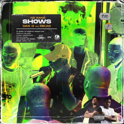 Shows (Explicit) (featuring Rikas)/NZ  Gang／Das G