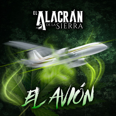 シングル/El Avion/El Alacran De La Sierra