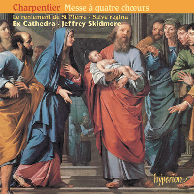 Charpentier: Salut de la veille des ”O”: II. Premier ”O”. O Sapientia/Ex Cathedra／Jeffrey Skidmore