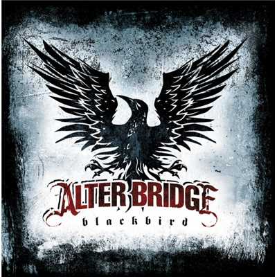 Blackbird/アルター・ブリッジ