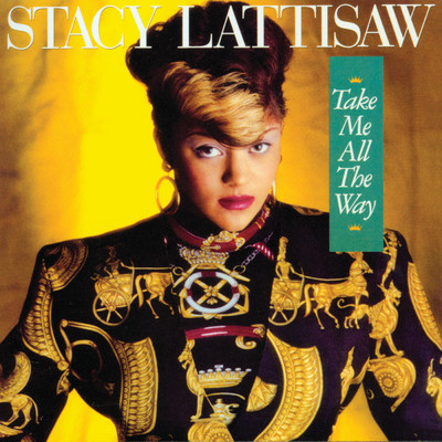 アルバム/Take Me All The Way (Explicit)/Stacy Lattisaw