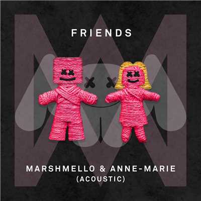 シングル/FRIENDS (Acoustic)/Marshmello & Anne-Marie