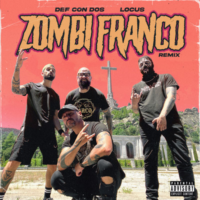 Zombi Franco (Remix)/Def Con Dos & Locus