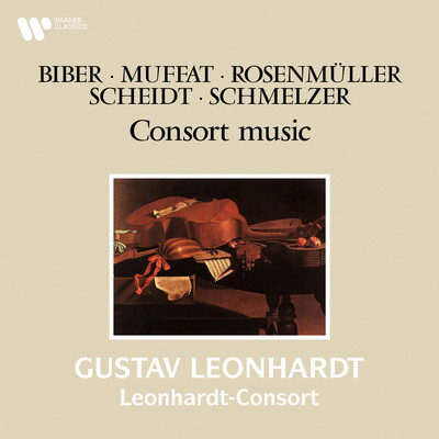 アルバム/Biber, Muffat, Rosenmuller, Scheidt & Schmelzer: Consort Music/Gustav Leonhardt & Leonhardt-Consort