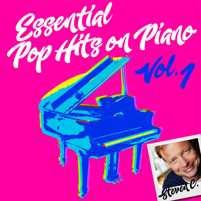 アルバム/Essential Pop Hits on Piano, Vol. 1/Steven C.