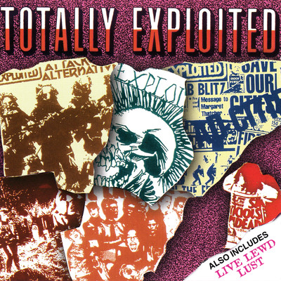 アルバム/Totally Exploited ／ Live Lewd Lust/The Exploited