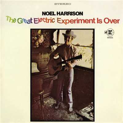 アルバム/The Great Electric Experiment Is Over/Noel Harrison