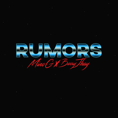 Rumors/Mino G & Barry Jhay