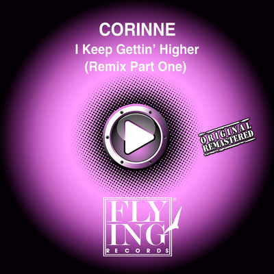 アルバム/I Keep Gettin' Higher, Pt. 1 (Remix)/Corinne