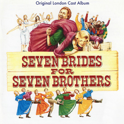 Steve Devereux, Geoff Steer, Simon Howe, Seven Brides for Seven Brothers Original London Cast Recording Male Ensemble