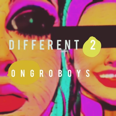 DIFFERENT(2)/ongro boys