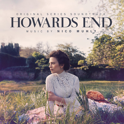 アルバム/Howards End (Original Soundtrack Album)/Nico Muhly