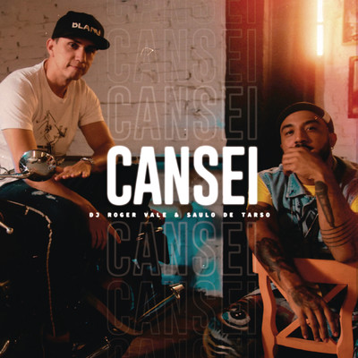 シングル/Cansei/DJ Roger Vale／Saulo de Tarso