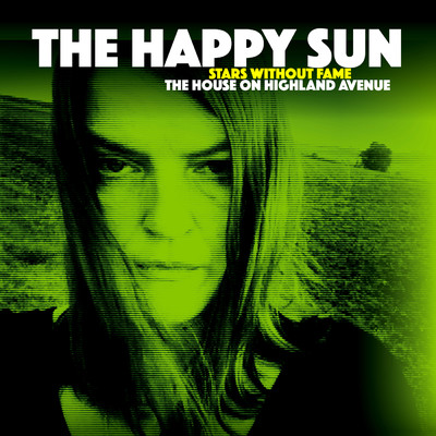 シングル/The House on Highland Avenue/The Happy Sun